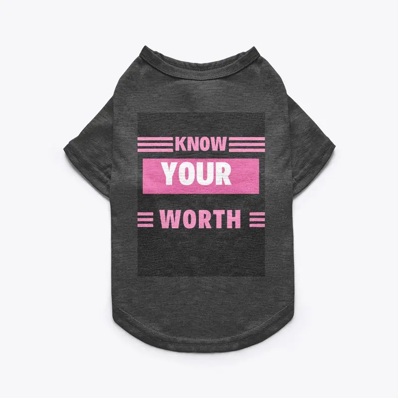 Know Your Worth